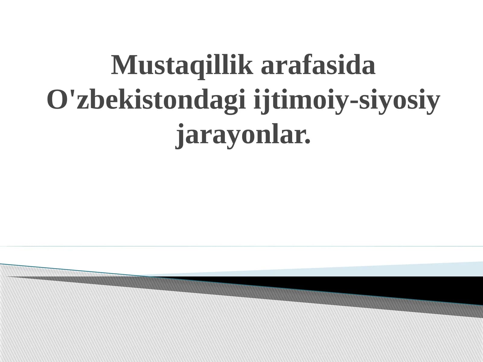 O'zbekistondagi Ijtimoiy-Siyosiy Jarayonlar