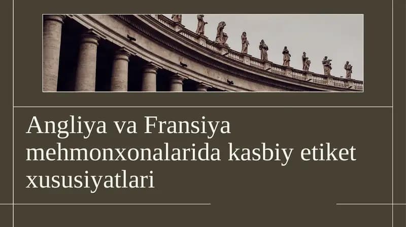 Angliya va Fransiya mehmonxonalarida kasbiy etiket xususiyatlari