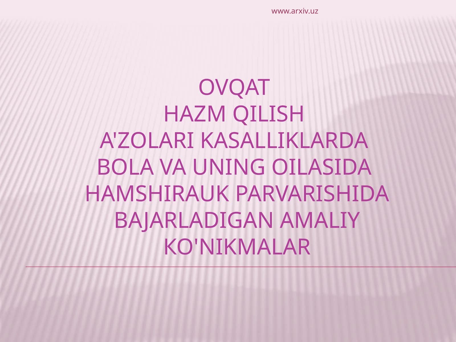 STOMATITLARDA OG'IZ SHILLIQ PARDASIGA ISHLOV BERISH