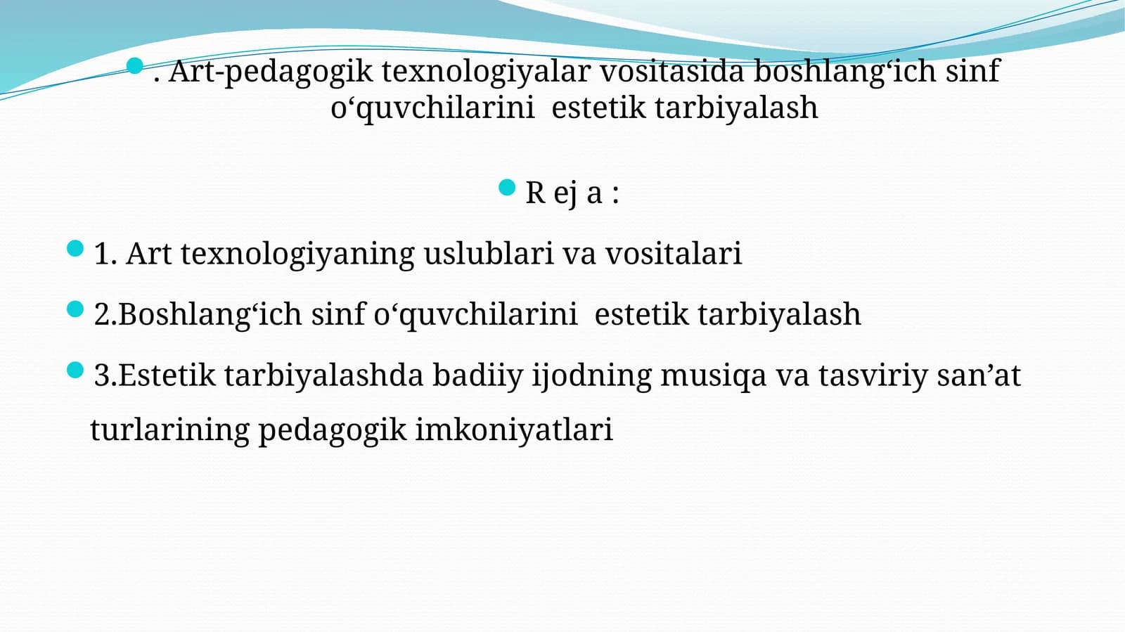 Art-pedagogik texnologiyalar vositasida boshlang‘ich sinf o‘quvchilarini estetik tarbiyalash