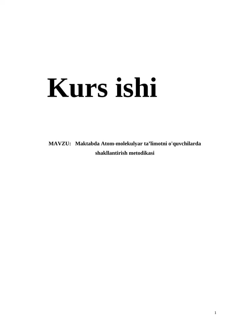 Maktabda Atom-molekulyar taʼlimotni o'quvchilarda shakllantirish metodikasi