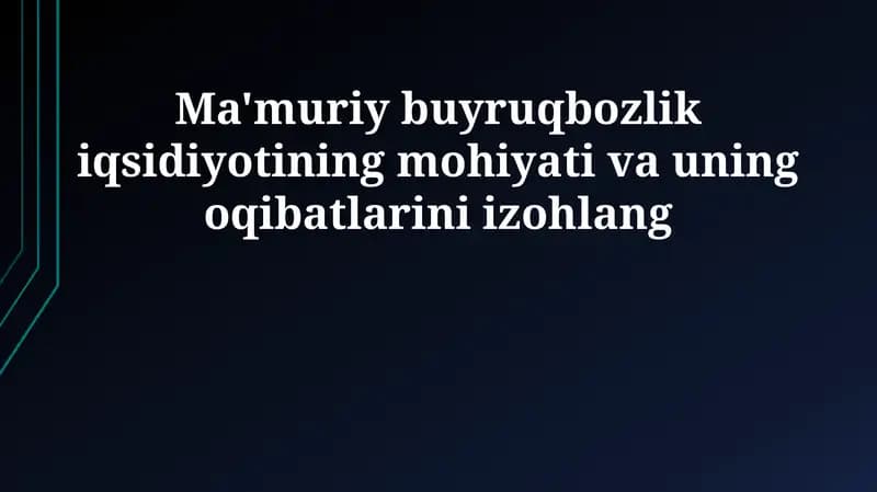 Komanda-ma'muriy iqtisodiyotning mohiyati