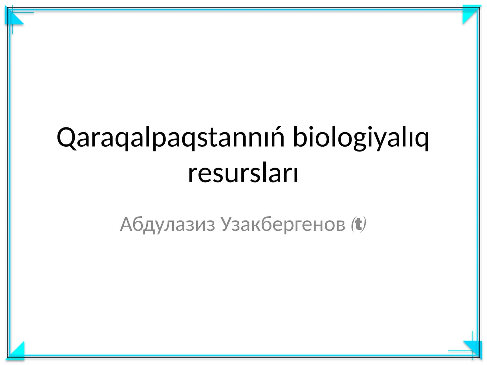 Qaraqalpaqstannıń biologiyalıq resursları