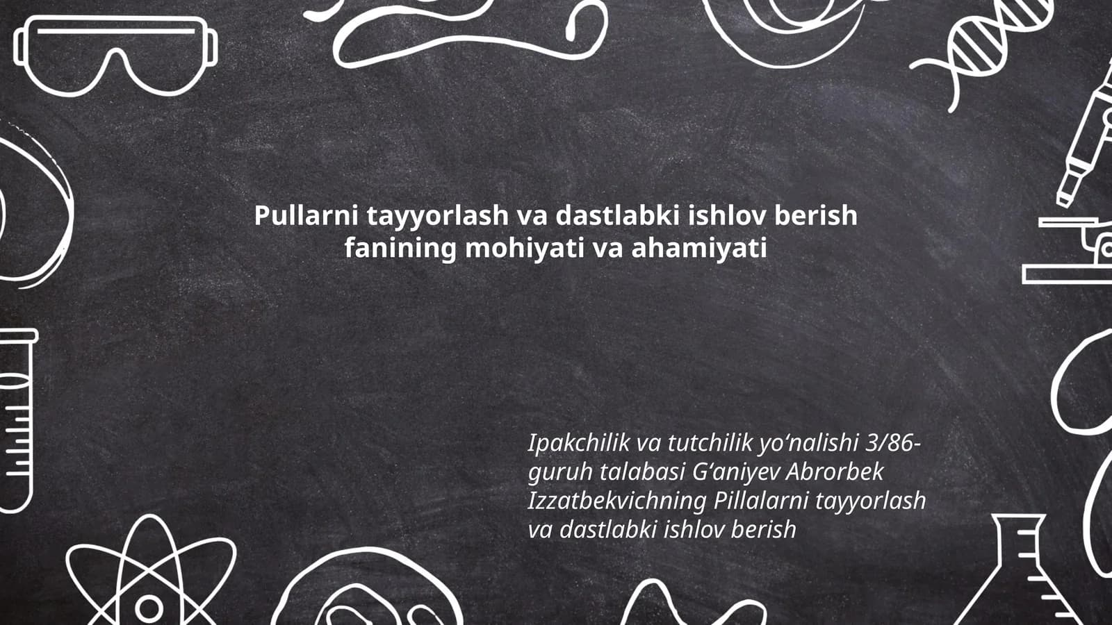 Pullarni tayyorlash va dastlabki ishlov berish fanining mohiyati va ahamiyati