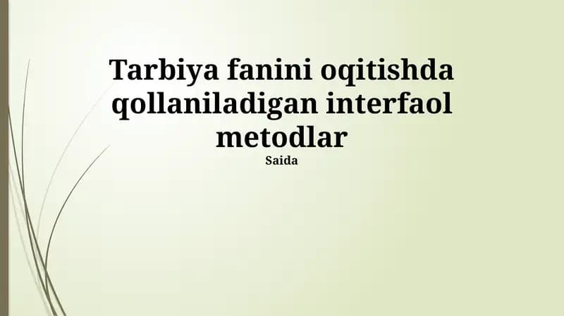 Interaktiv Usullar Tarbiya Fanini O'qitishda