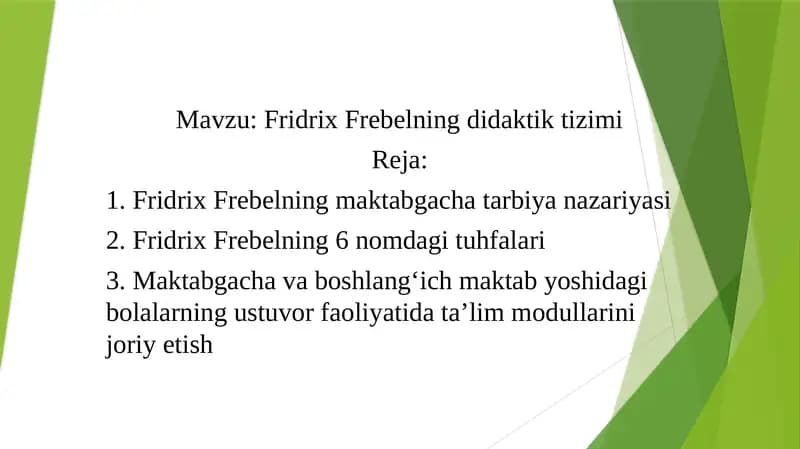Fridrix Frebelning didaktik tizimi