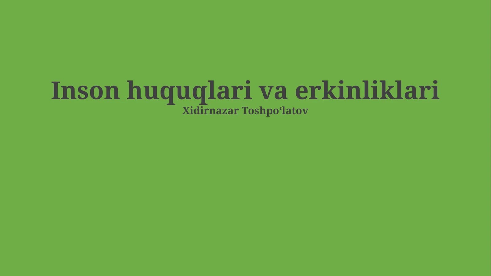 Inson huquqlari va erkinliklari