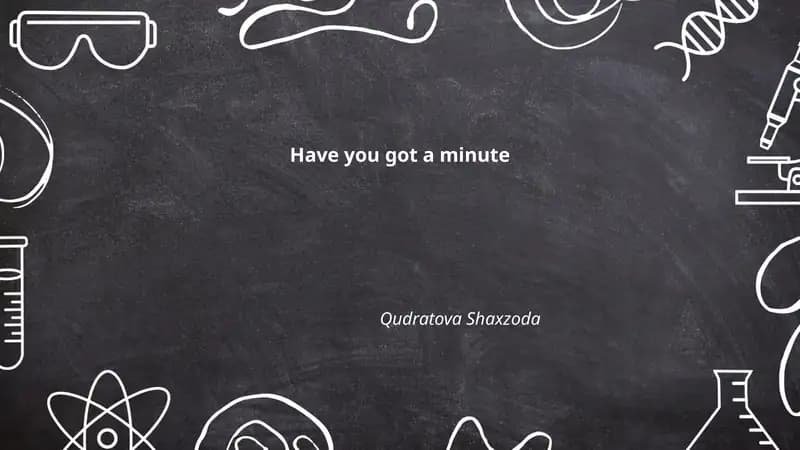 Have you got a minute