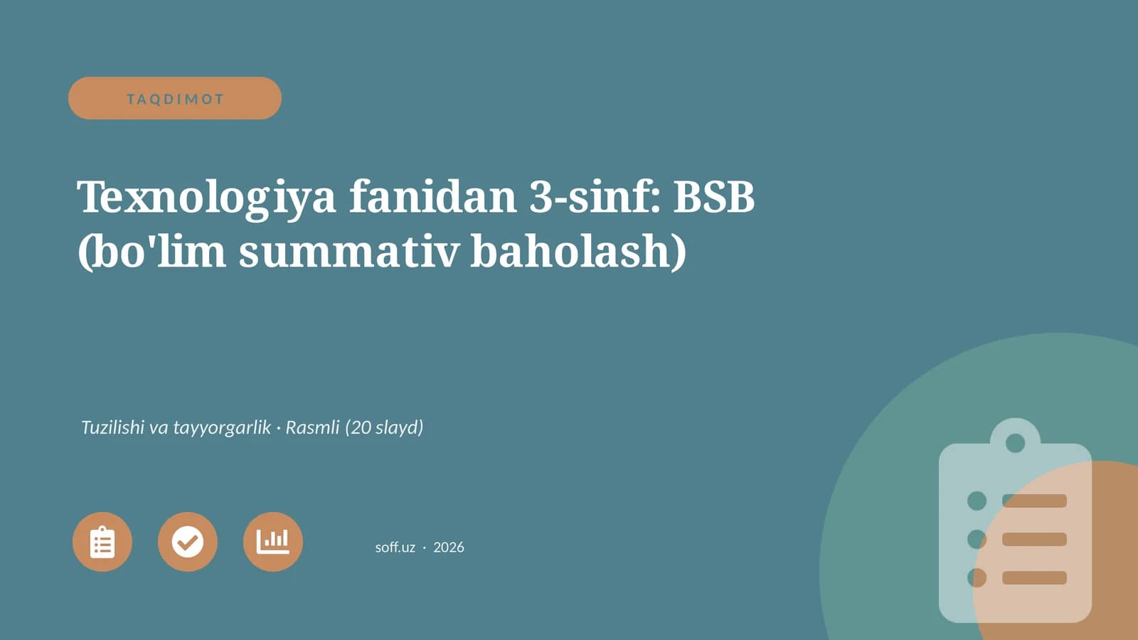Texnologiya fanidan 3-sinf: BSB (bo'lim summativ baholash)