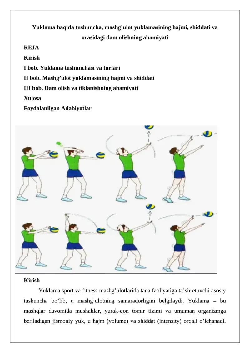 Yuklama haqida tushuncha, mashg’ulot yuklamasining hajmi, shiddati va orasidagi dam olishning ahamiyati
