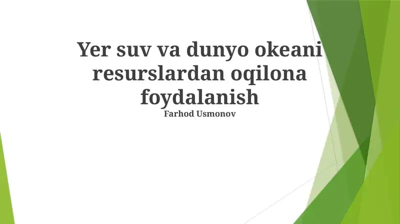 Suvdan foydalanishning dolzarbligi