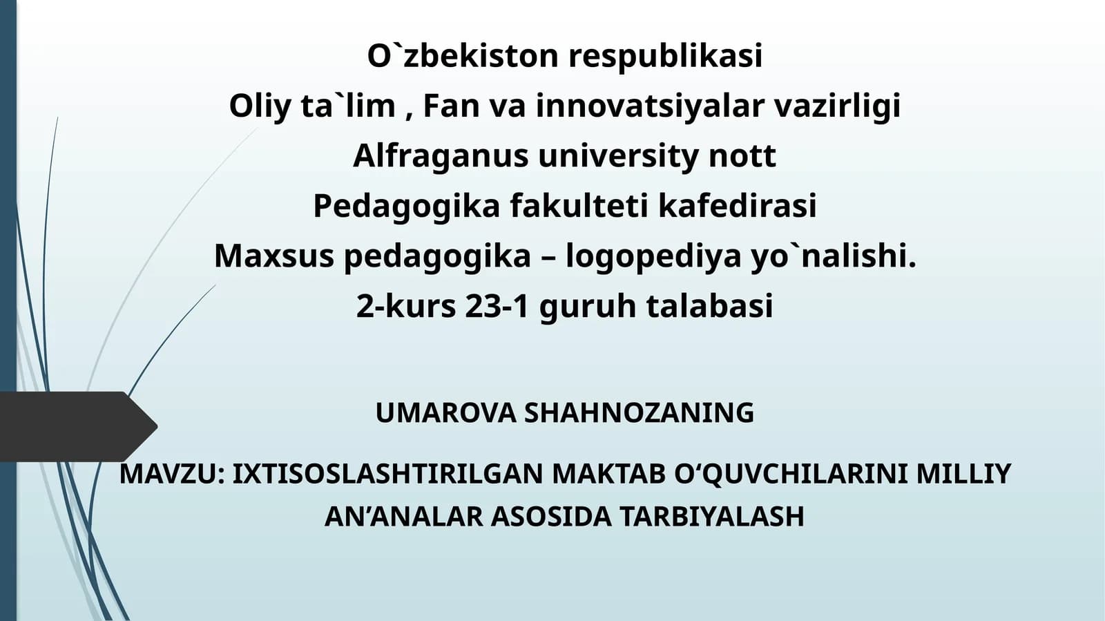 IXTISOSLASHTIRILGAN MAKTAB O‘QUVCHILARINI MILLIY AN’ANALAR ASOSIDA TARBIYALASH