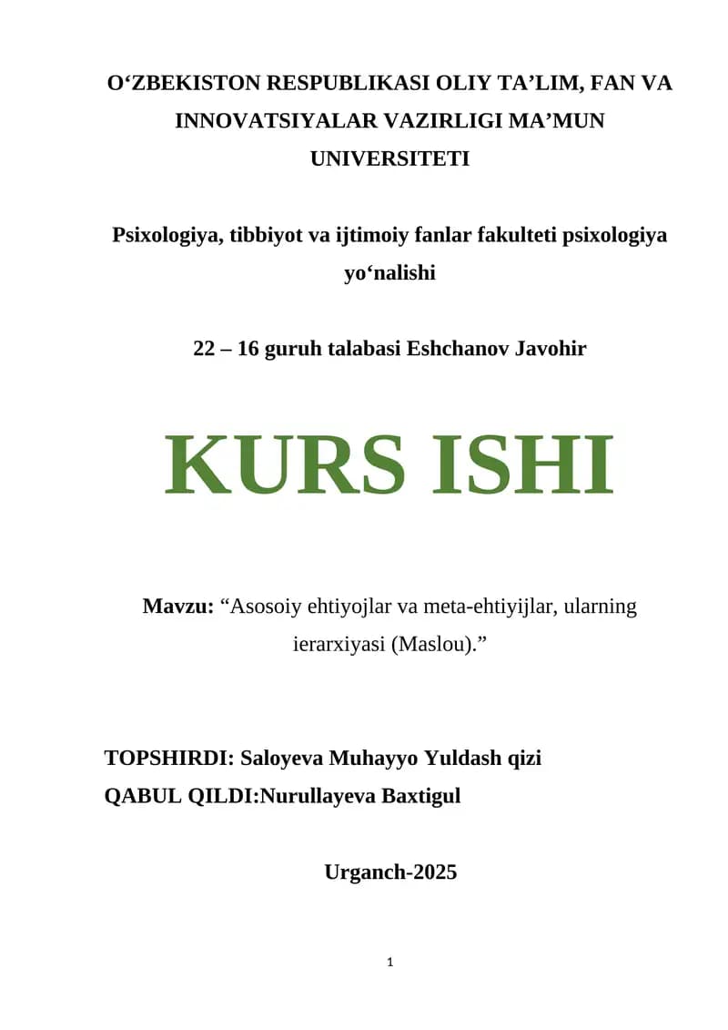 Asosoiy ehtiyojlar va meta-ehtiyijlar, ularning ierarxiyasi (Maslou).