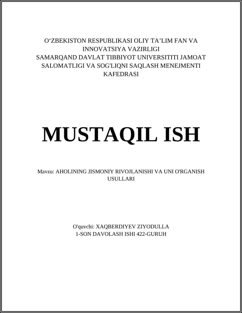 AHOLINING JISMONIY RIVOJLANISHI VA UNI O'RGANISH USULLARI