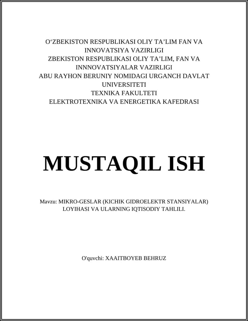 MIKRO-GESLAR (KICHIK GIDROELEKTR STANSIYALAR) LOYIHASI VA ULARNING IQTISODIY TAHLILI