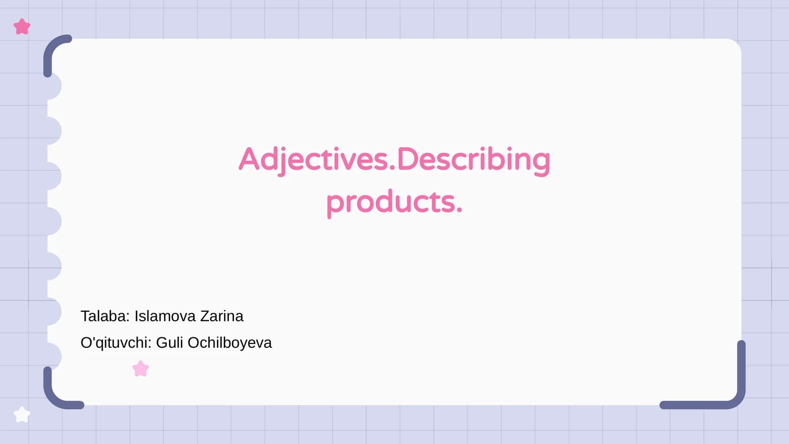 Adjectivlar va ularning tavsifi