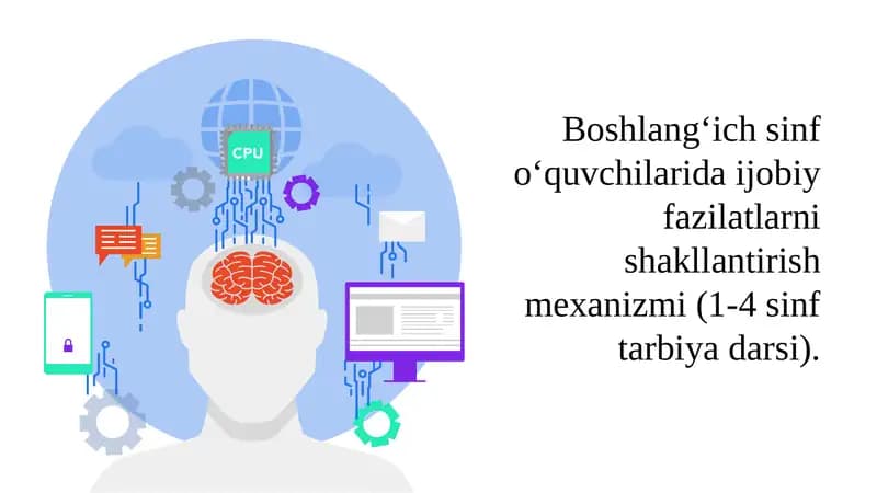 Boshlang‘ich sinflar ijobiy fazilatlarni shakllantirish mexanizmi