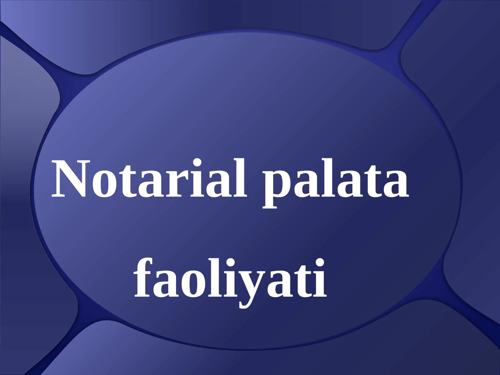 Notarial palata faoliyati