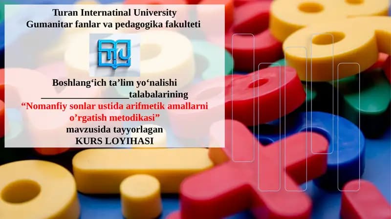 "Nomanfiy sonlar ustida arifmetik amallarni o'rgatish metodikasi"