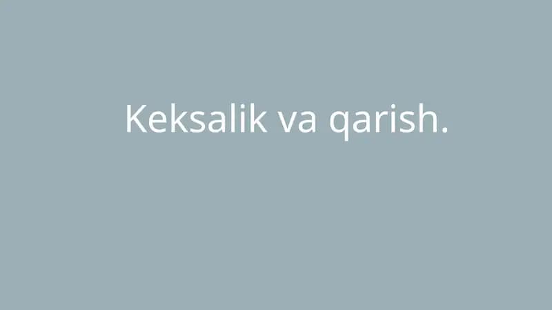 Keksalik va qarish