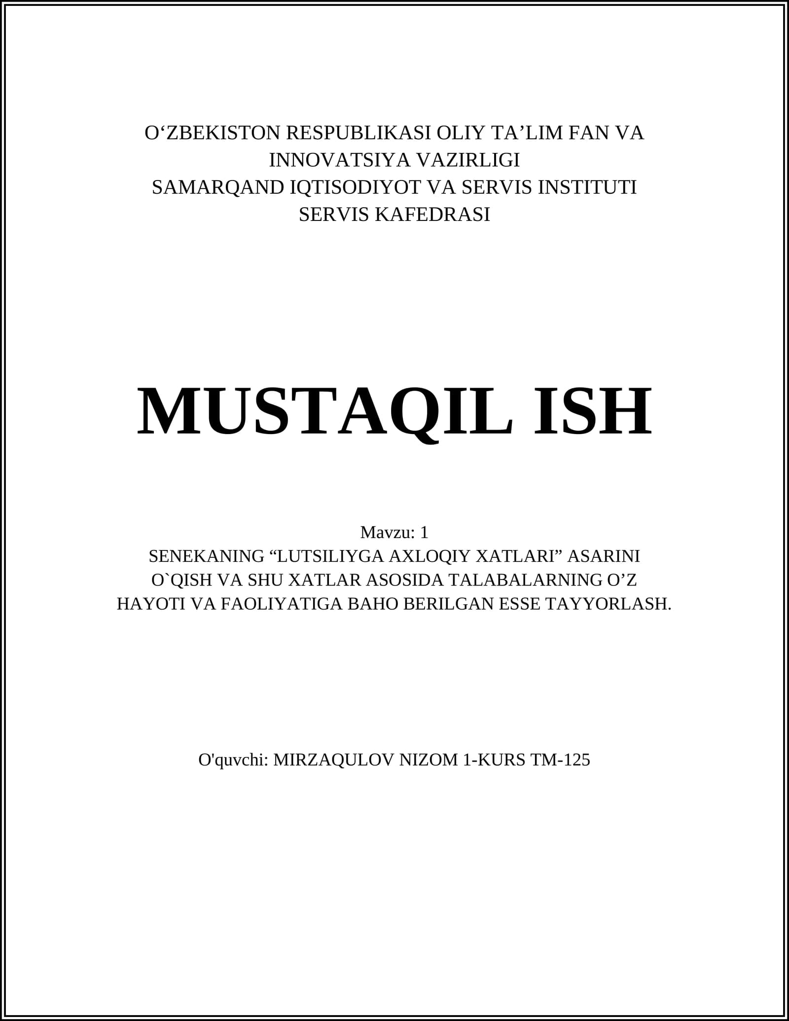 Senekaning “Lutsiliyga axloqiy xatlari” asarini O`qish