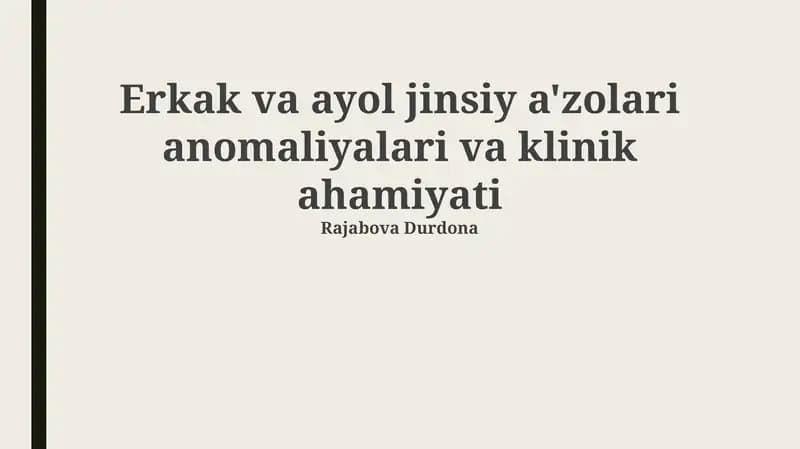 Ayol jinsiy a'zolari anomaliyalari va klinik ahamiyati