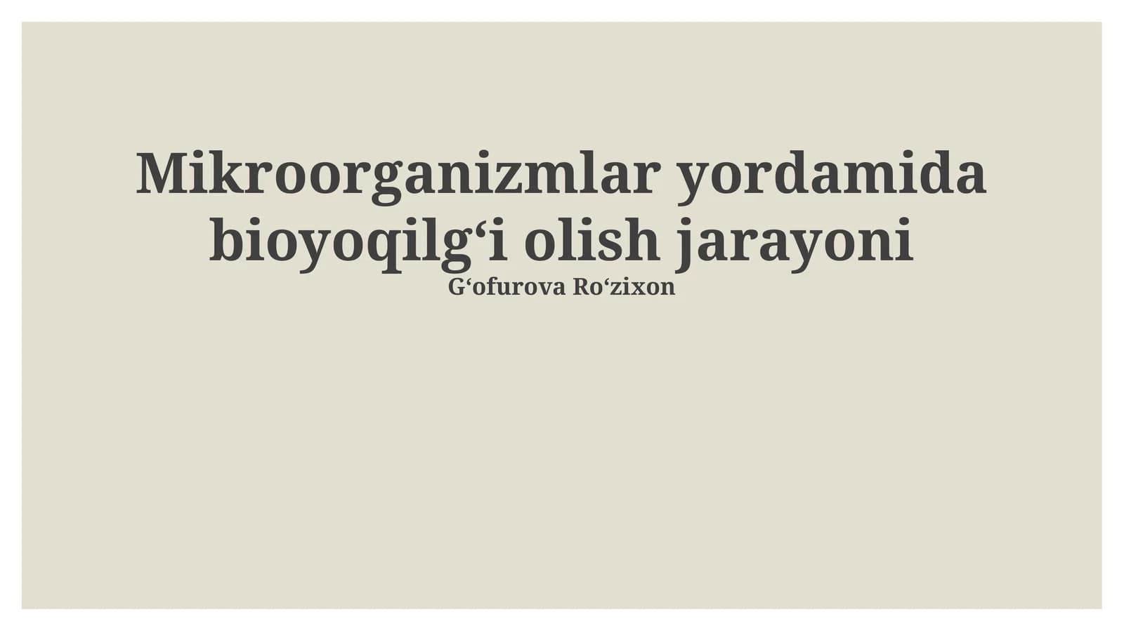 Mikroorganizmlar yordamida bioyoqilgʻi olish jarayoni