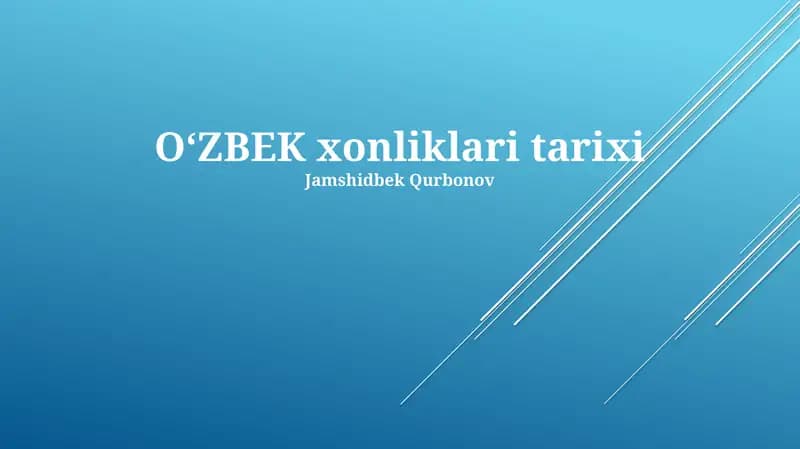OʻZBEK xonliklari tarixi
