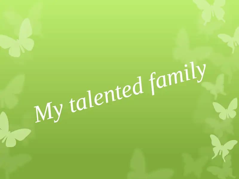 My talented family