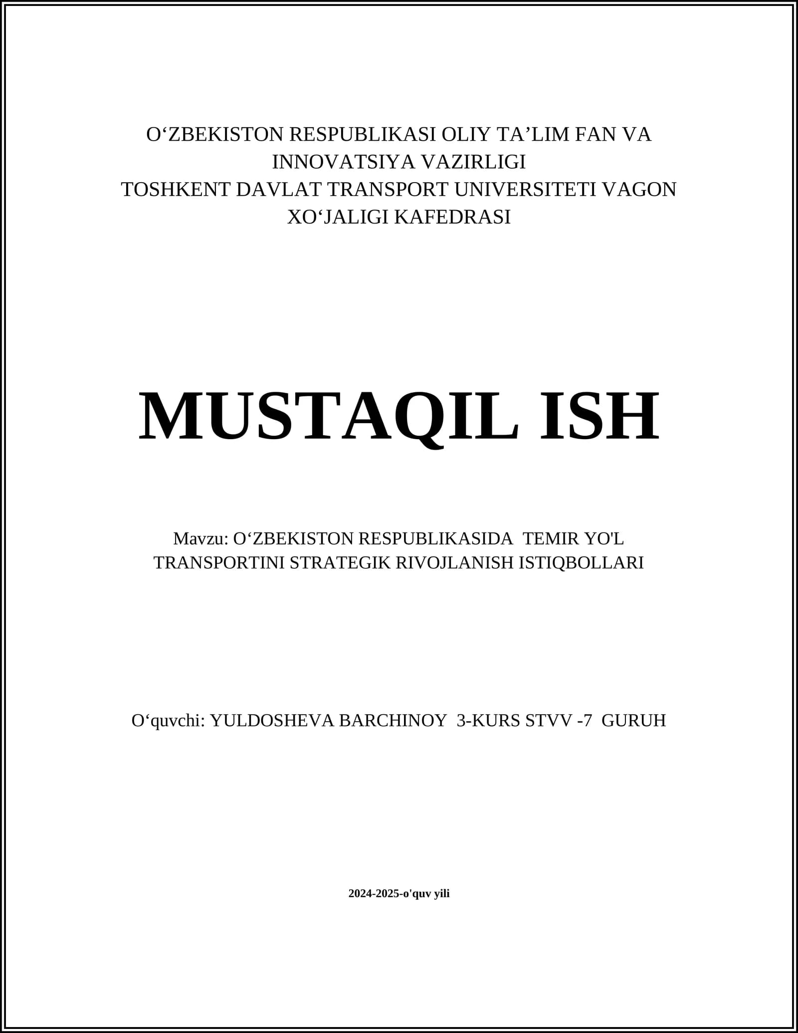 OʻZBEKISTON RESPUBLIKASIDA TEMIR YO'L TRANSPORTINI STRATEGIK RIVOJLANISH ISTIQBOLLARI