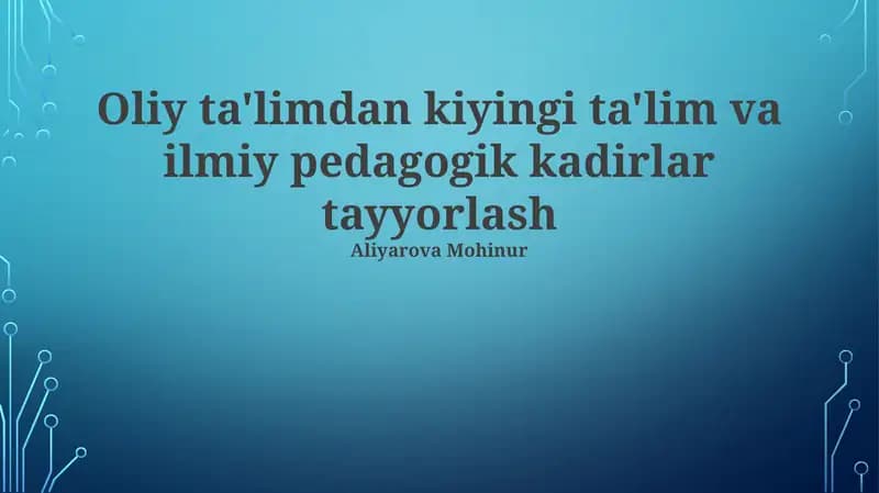 Ilmiy va Pedagog Kadrlarni Tayyorlashning Zamonaviy Usullari