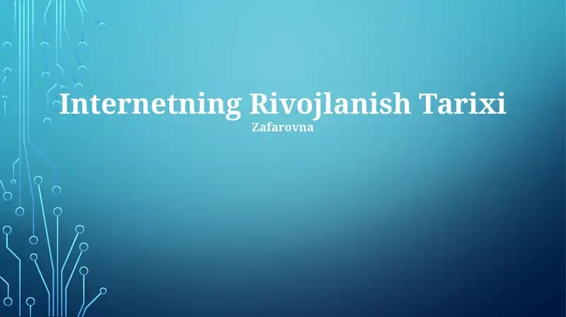 Internetning Rivojlanish Tarixi