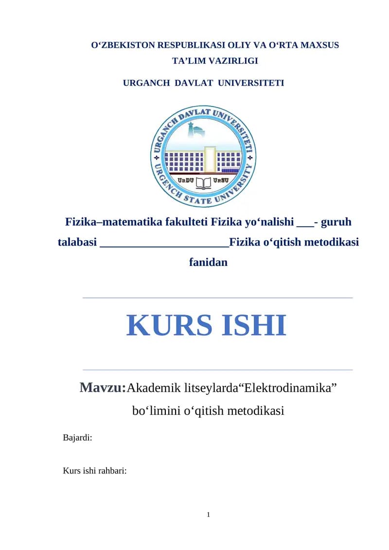 Akademik litseylarda“Elektrodinamika” bo‘limini o‘qitish metodikasi