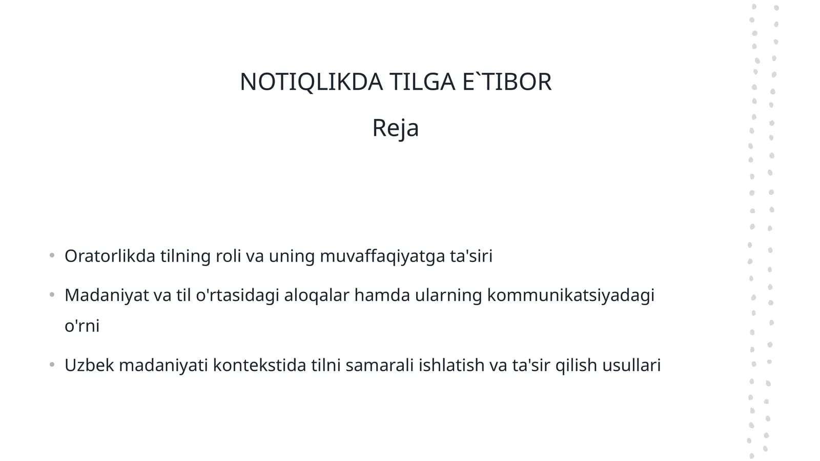 Oratorlikda Tilga E`tibor Reja