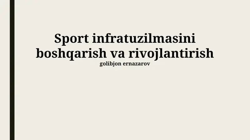 Sport infratuzilmasini boshqarish va rivojlantirish