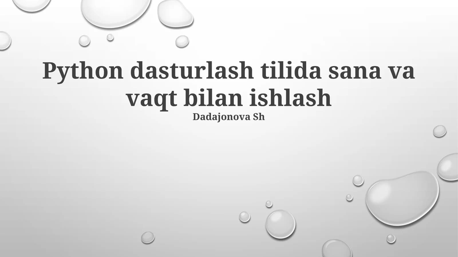 Python dasturlash tilida sana va vaqt bilan ishlash