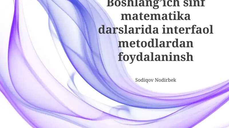 Boshlang’ich sinf matematika darslarida interfaol metodlardan foydalaninsh