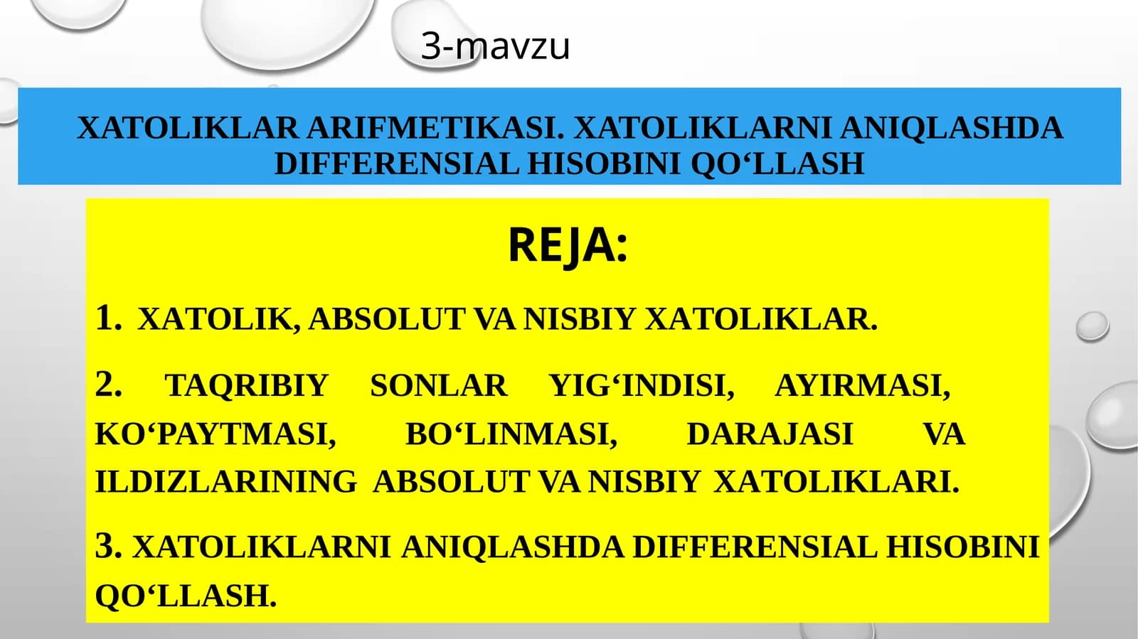 Xatoliklar arifmetikasi. Xatoliklarni aniqlashda differensialhisobiniqoʻllash
