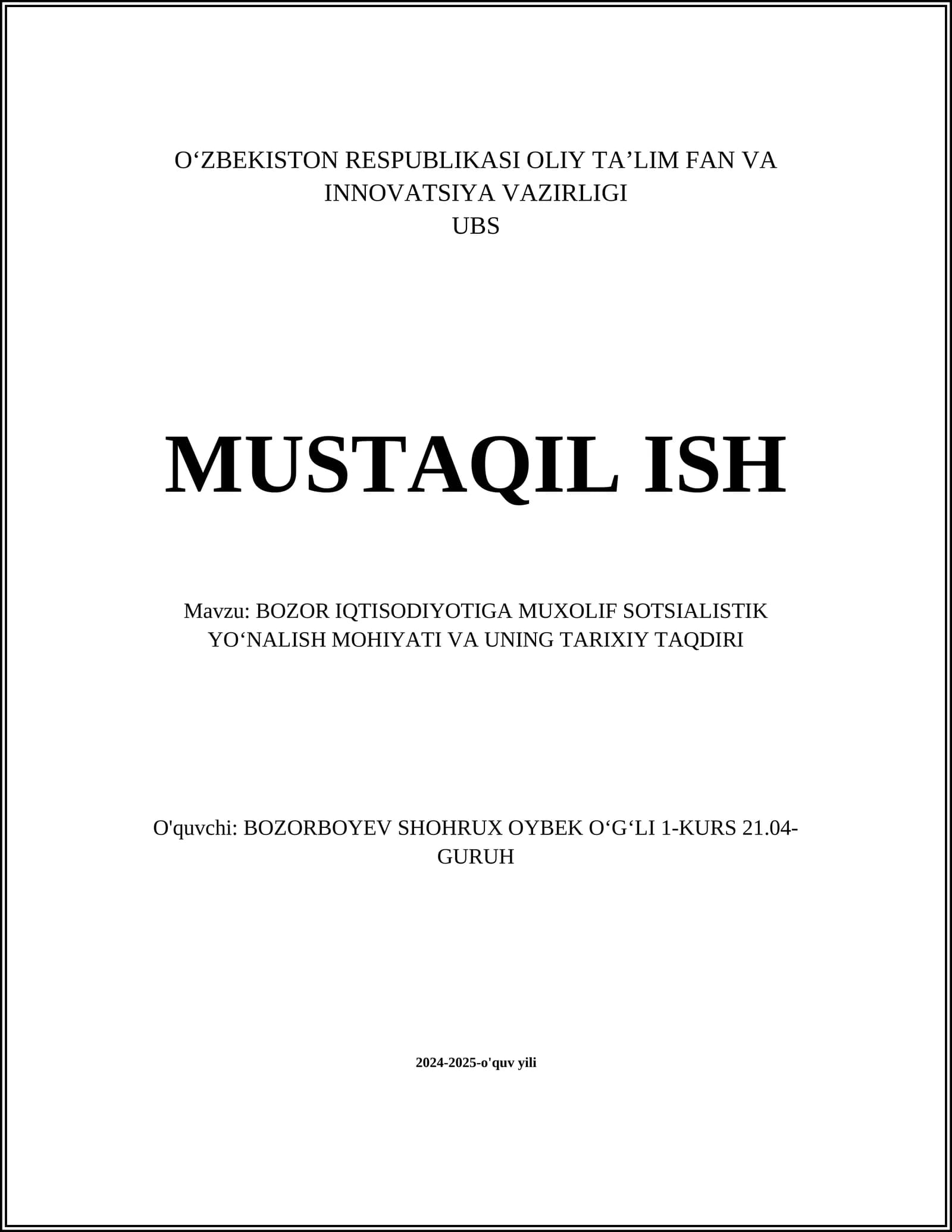BOZOR IQTISODIYOTIGA MUXOLIF SOTSIALISTIK YOʻNALISH MOHIYATI VA UNING TARIXIY TAQDIRI