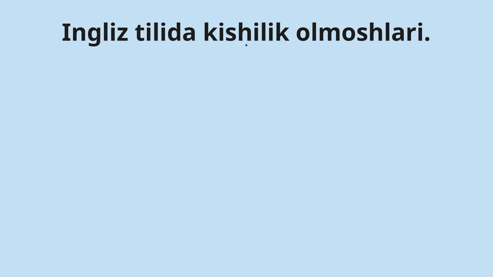 Ingliz tilida kishilik olmoshlari
