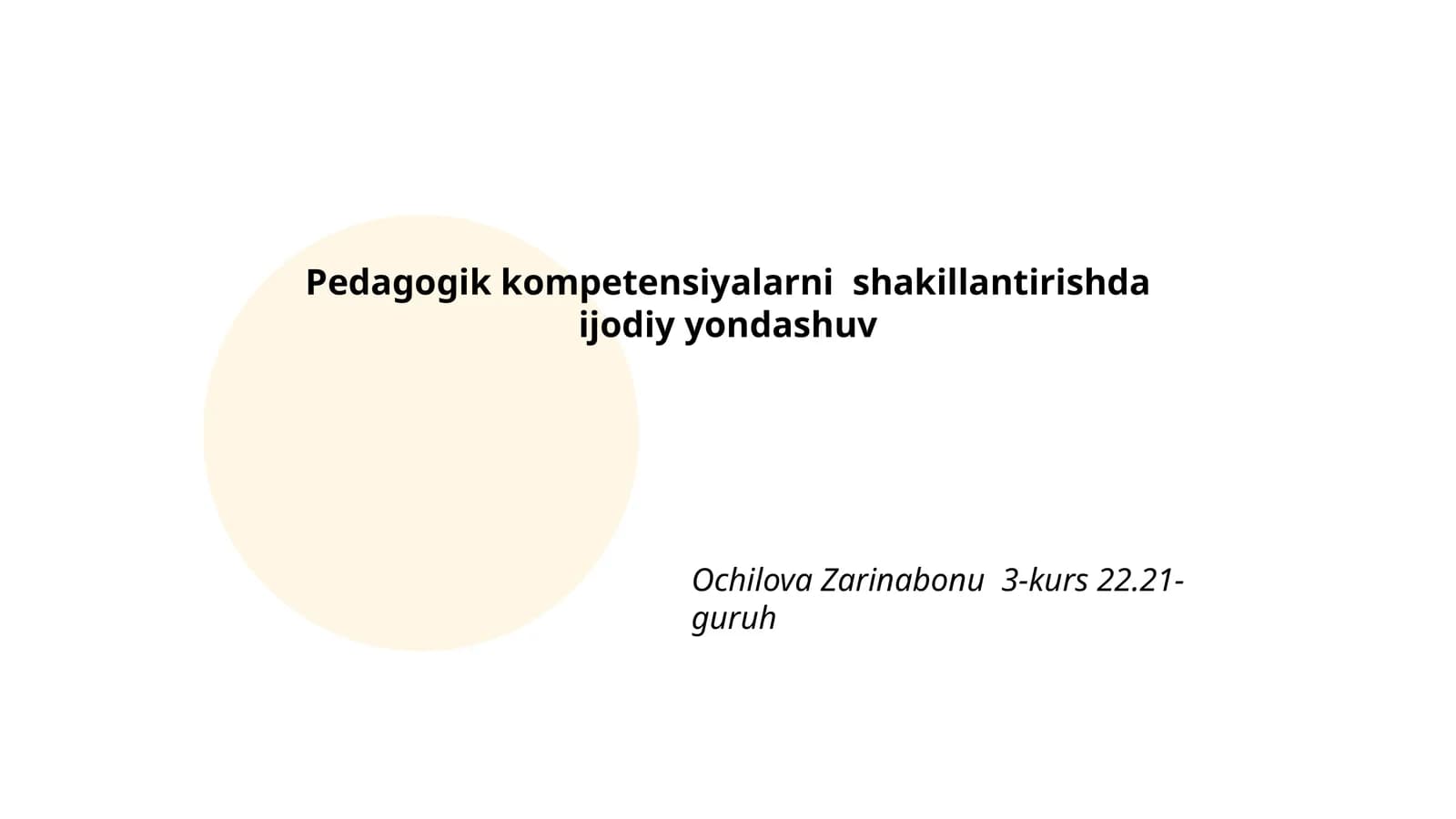 Pedagogik kompetensiyalarni shakillantirishda ijodiy yondashuv