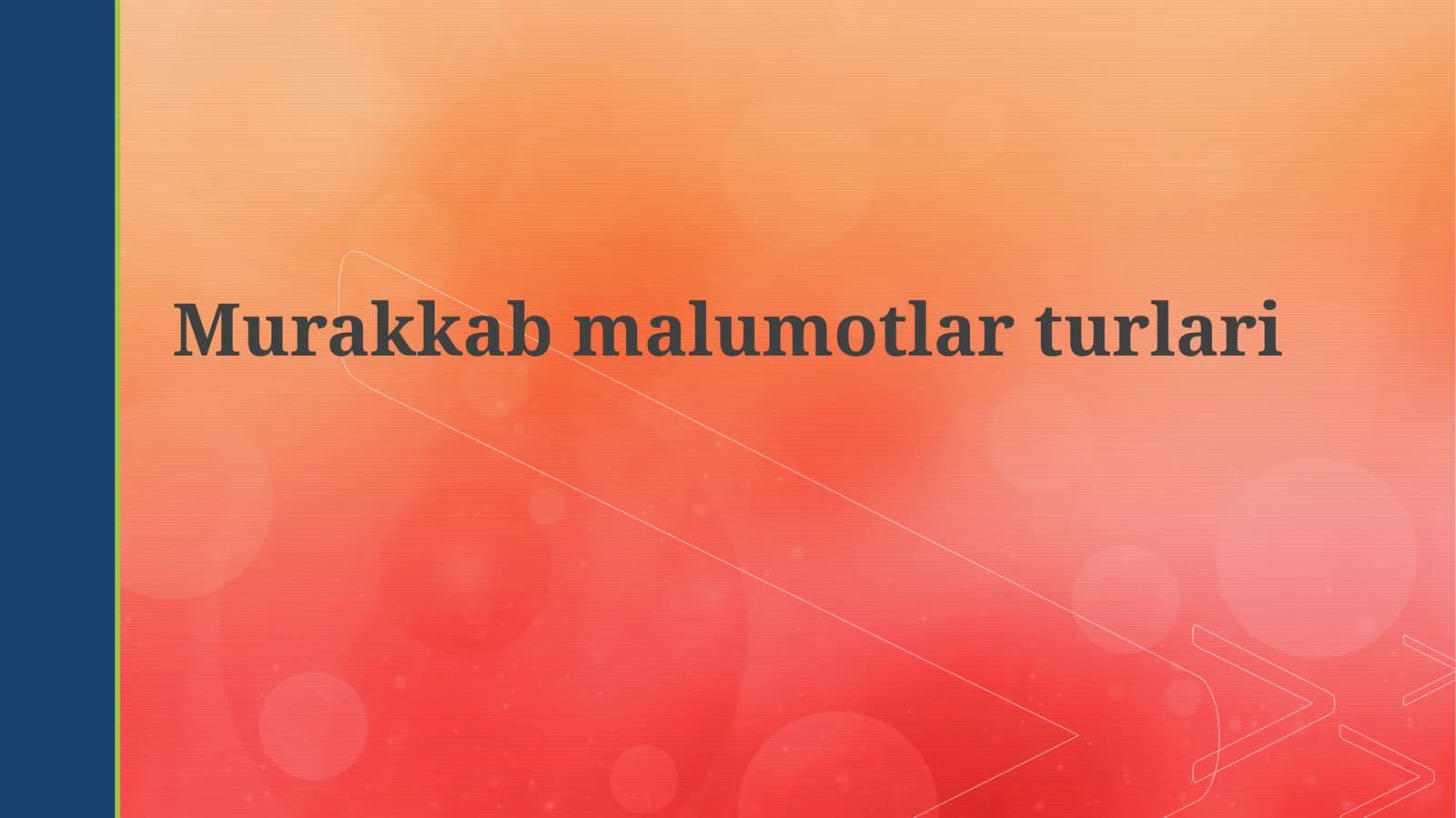Murakkab ma'lumotlar turlari