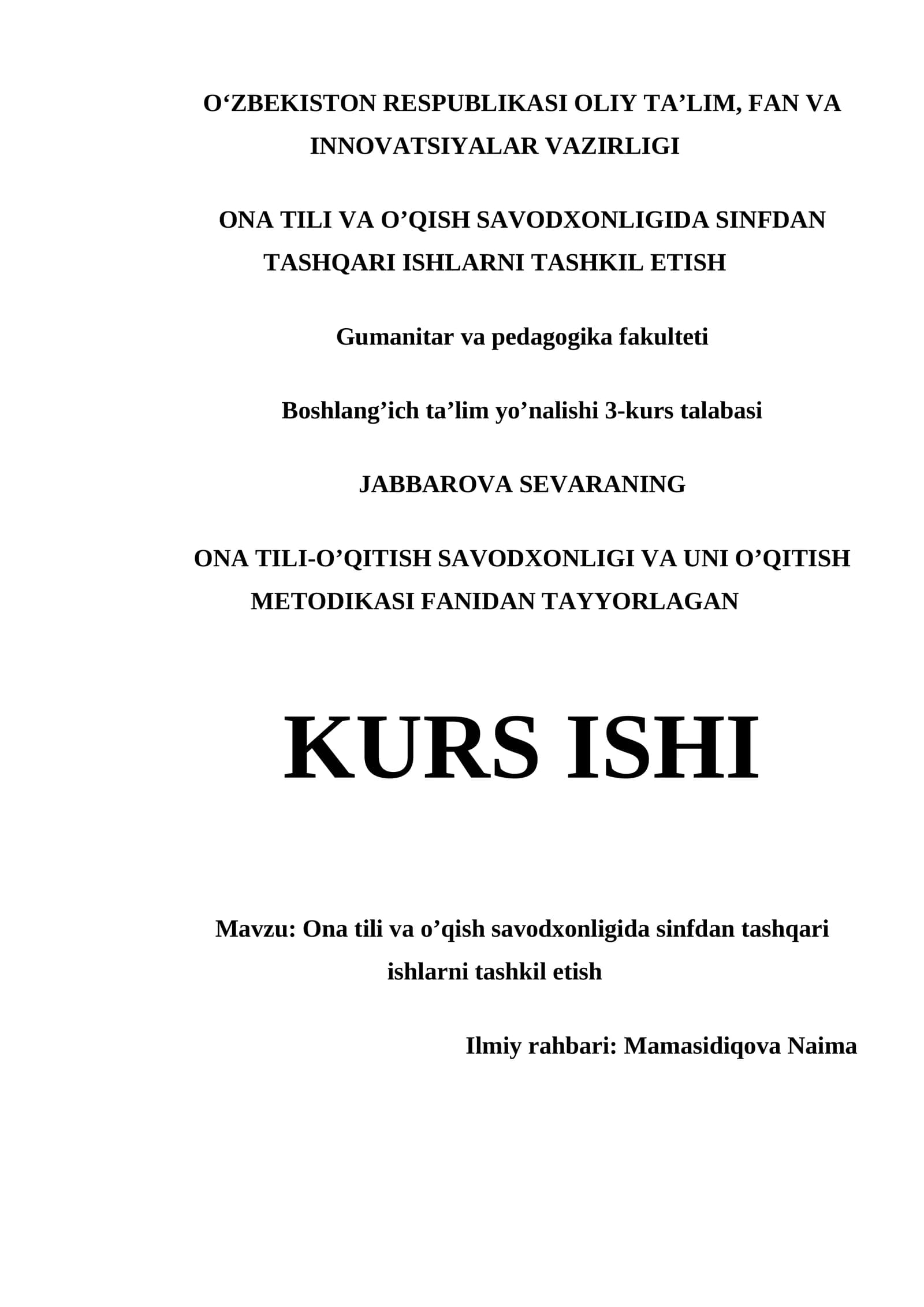 ONA TILI VA O’QISH SAVODXONLIGIDA SINFDAN TASHQARI ISHLARNI TASHKIL ETISH