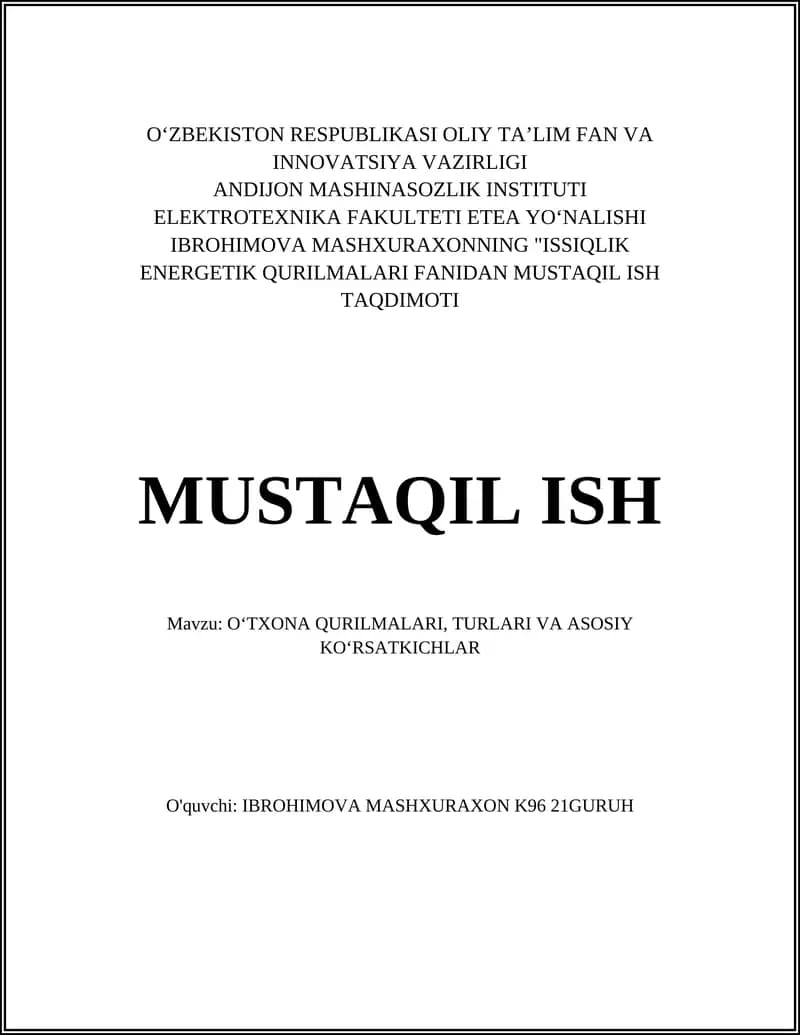 OʻTXONA QURILMALARI, TURLARI VA ASOSIY KOʻRSATKICHLAR