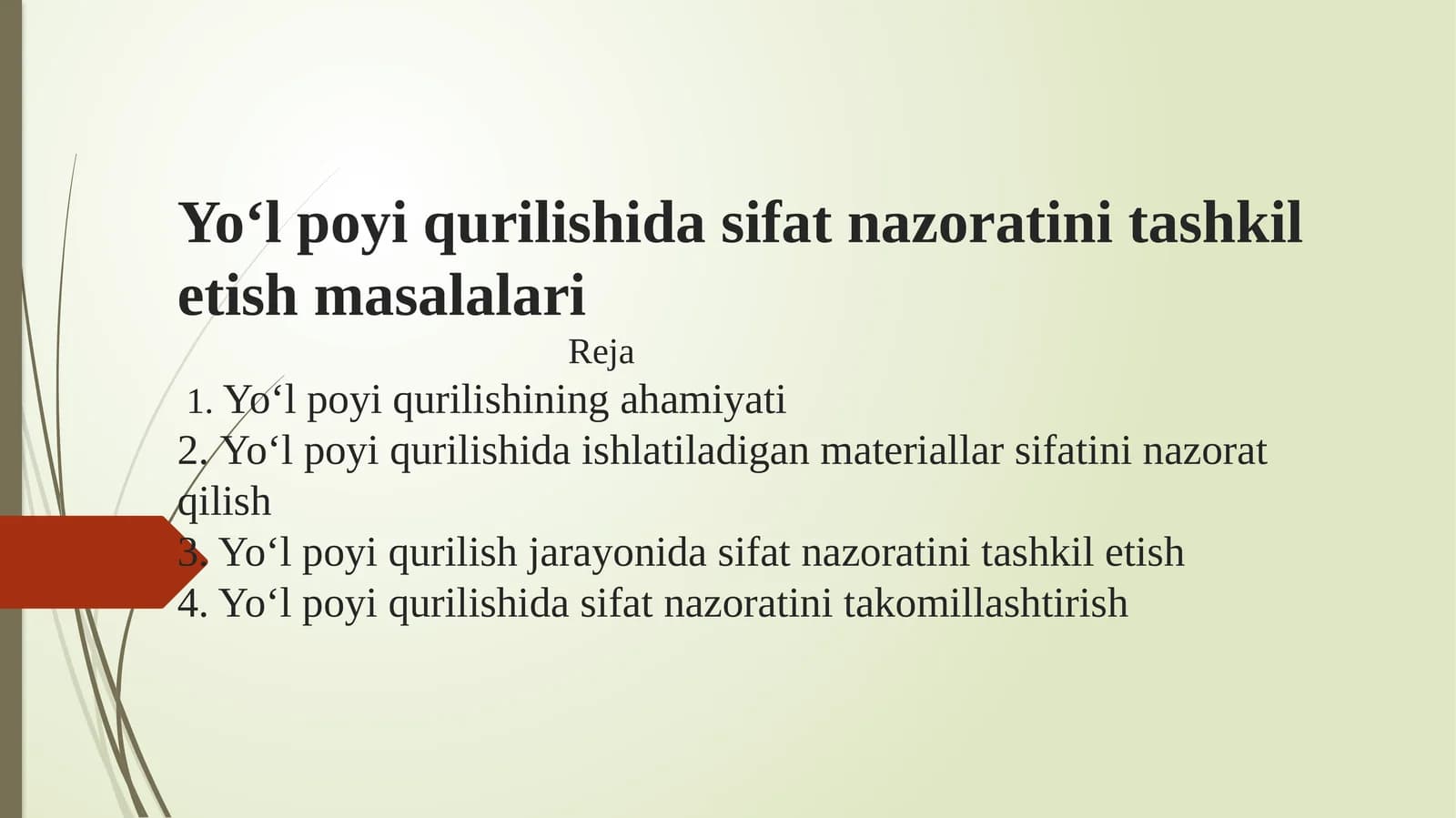 Yo‘l poyi qurilishida sifat nazoratini tashkil etish masalalari