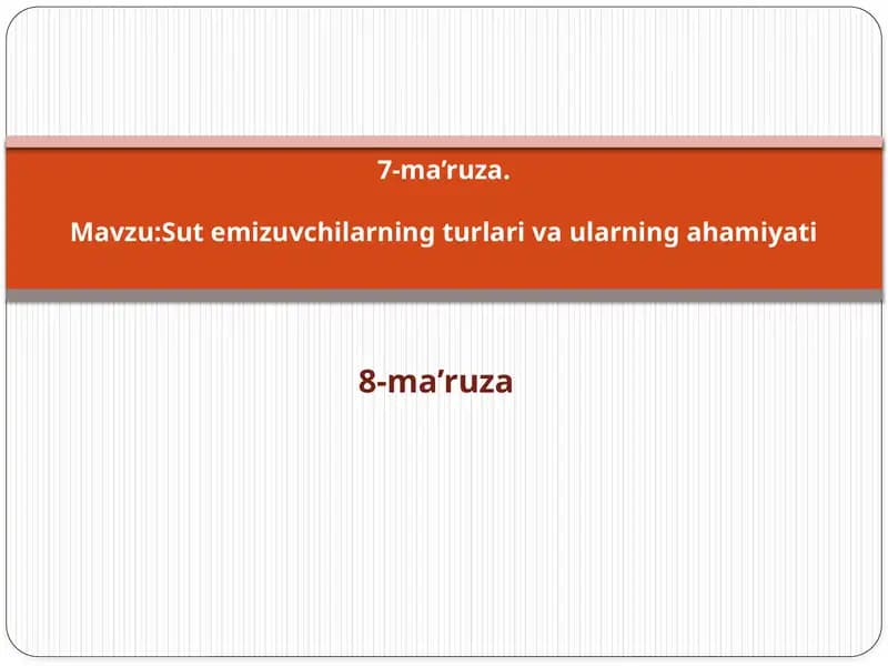 Sut emizuvchilarning turlari va ularning ahamiyati