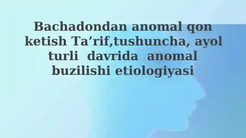 Anormal bachadon qon ketishi