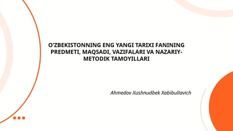 O‘zbekistonning Eng Yangi Tarixi Fanining Predmeti