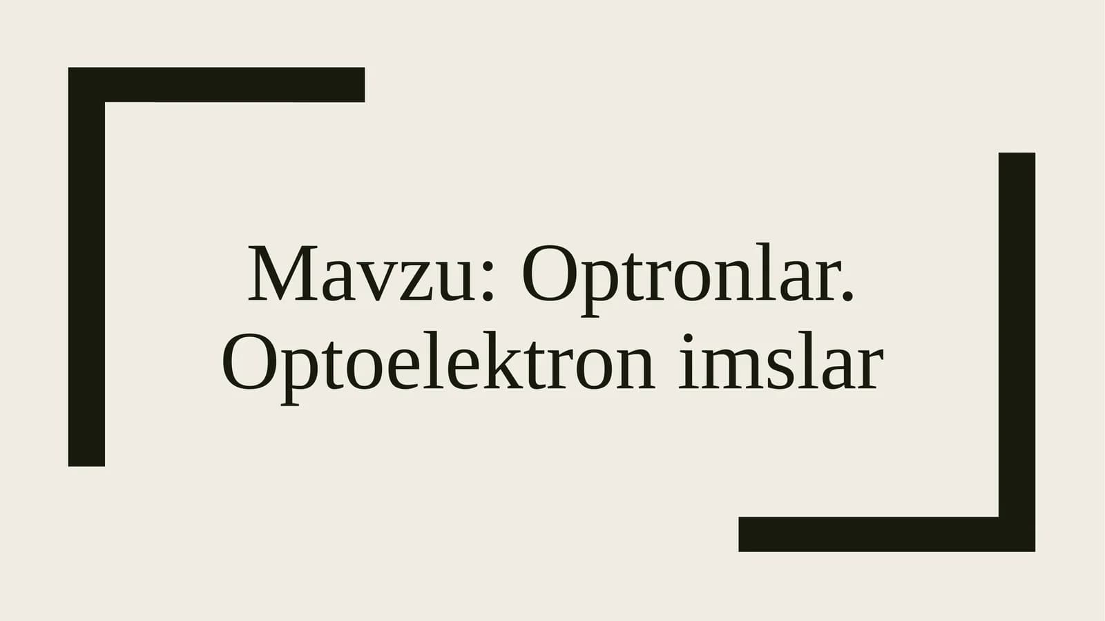 Optronlar. Optoelektron imslar
