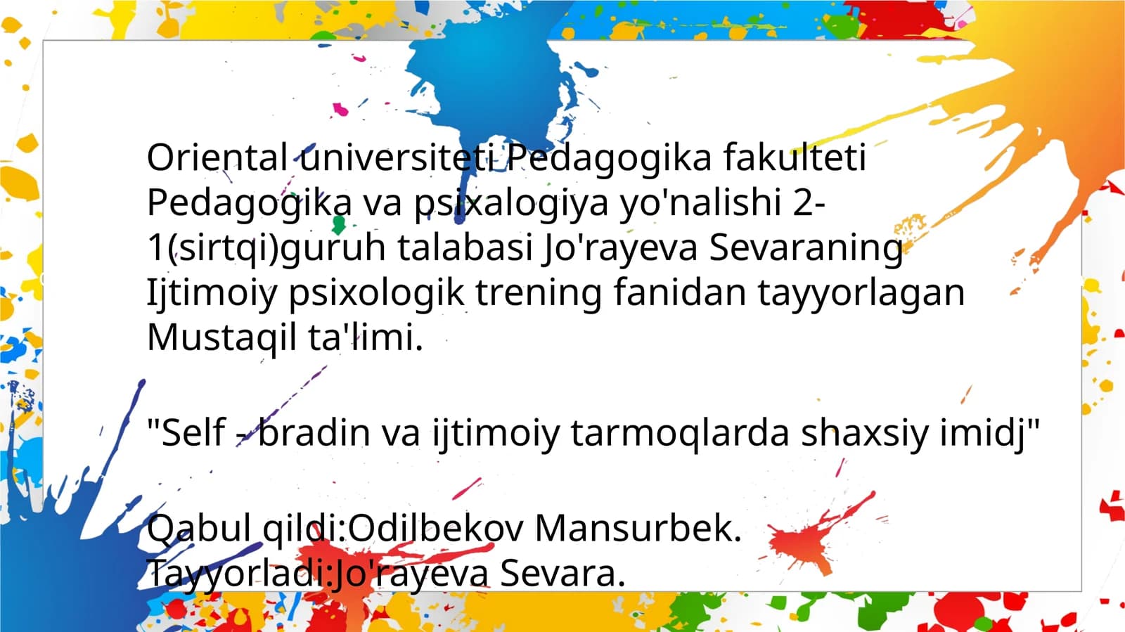 Self - bradin va ijtimoiy tarmoqlarda shaxsiy imidj